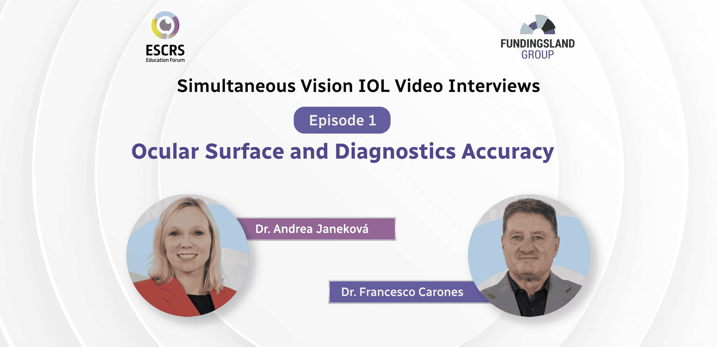 IME Video Interview Series on Simultaneous Vision IOLs: Ocular Surface and Diagnostic Accuracy