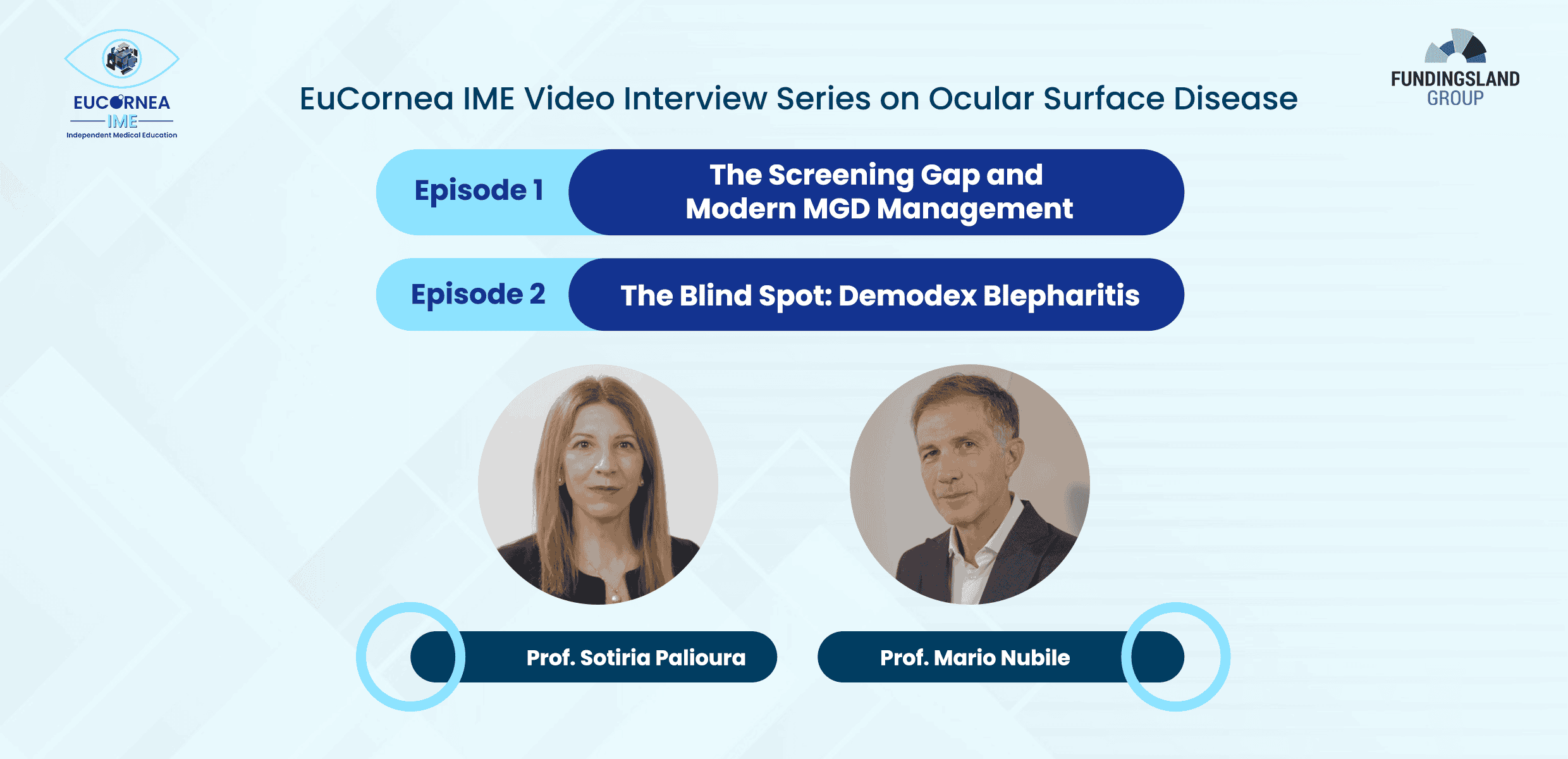 EuCornea IME Video Interview Series on Ocular Surface Disease