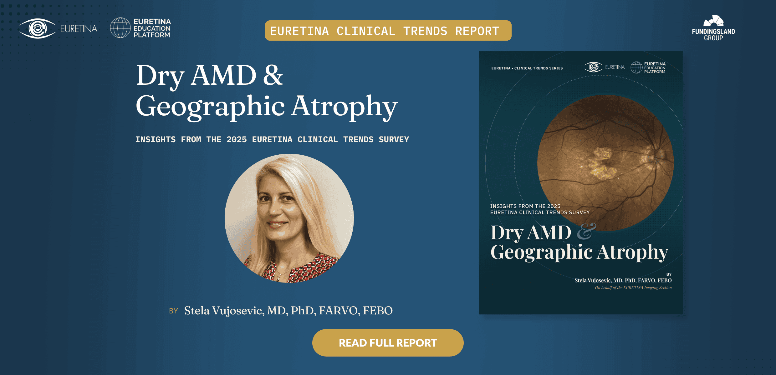New EURETINA Clinical Trends Report Available: Dry AMD and Geographic Atrophy