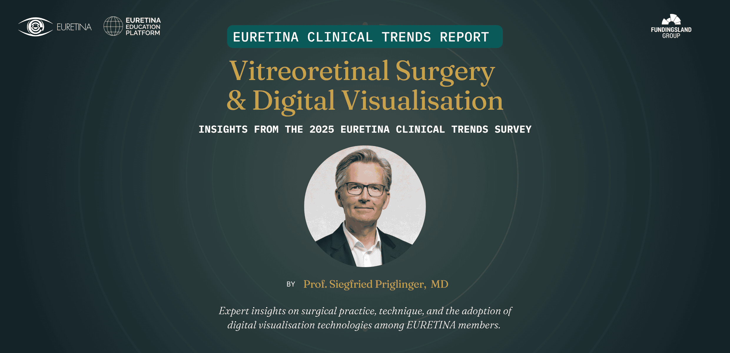 New EURETINA Clinical Trends Report Available: Vitreoretinal Surgery and Digital Visualisation