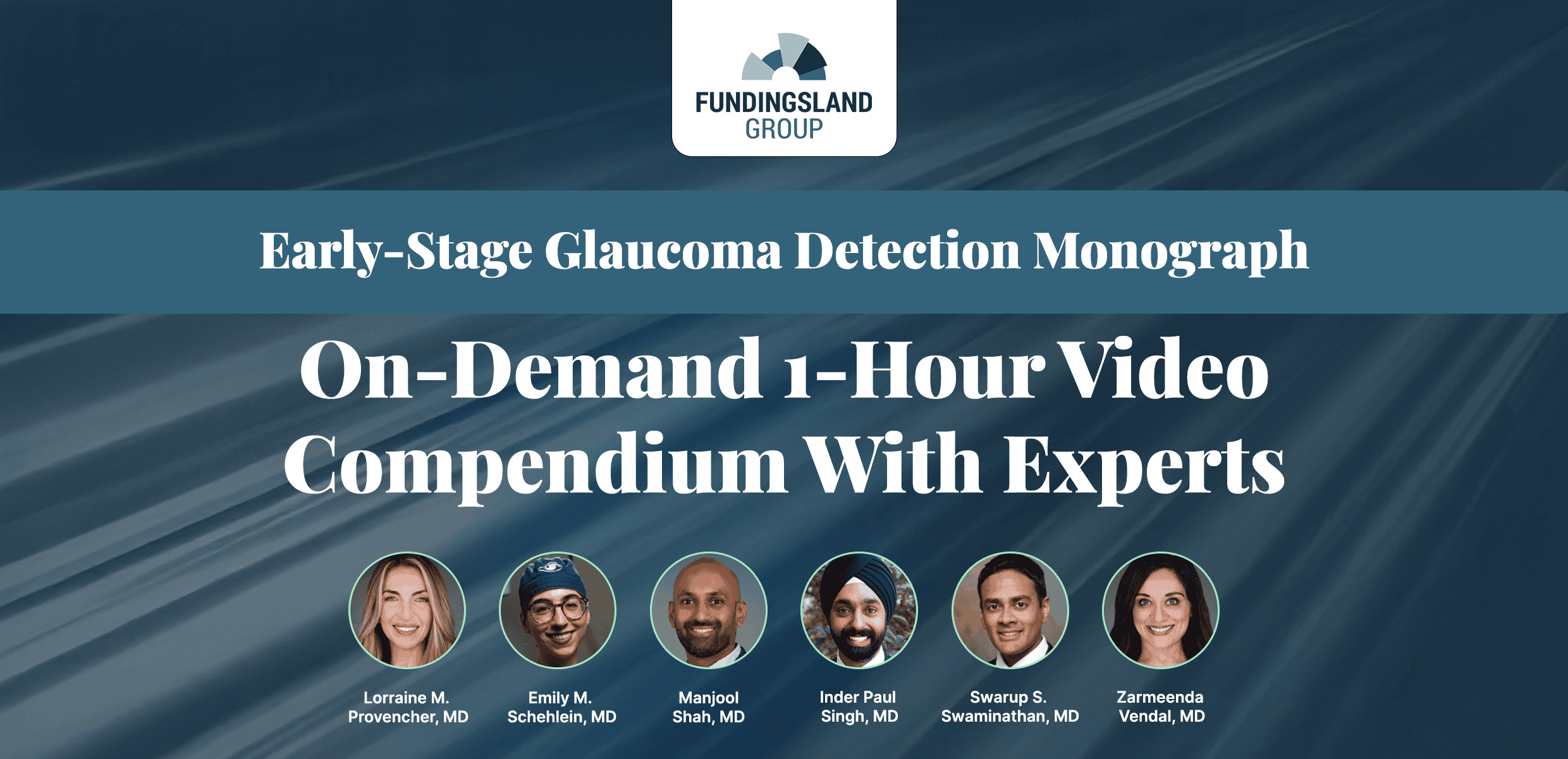 Now Available: 1-Hour On-Demand Video Compendium on Early-Stage Glaucoma