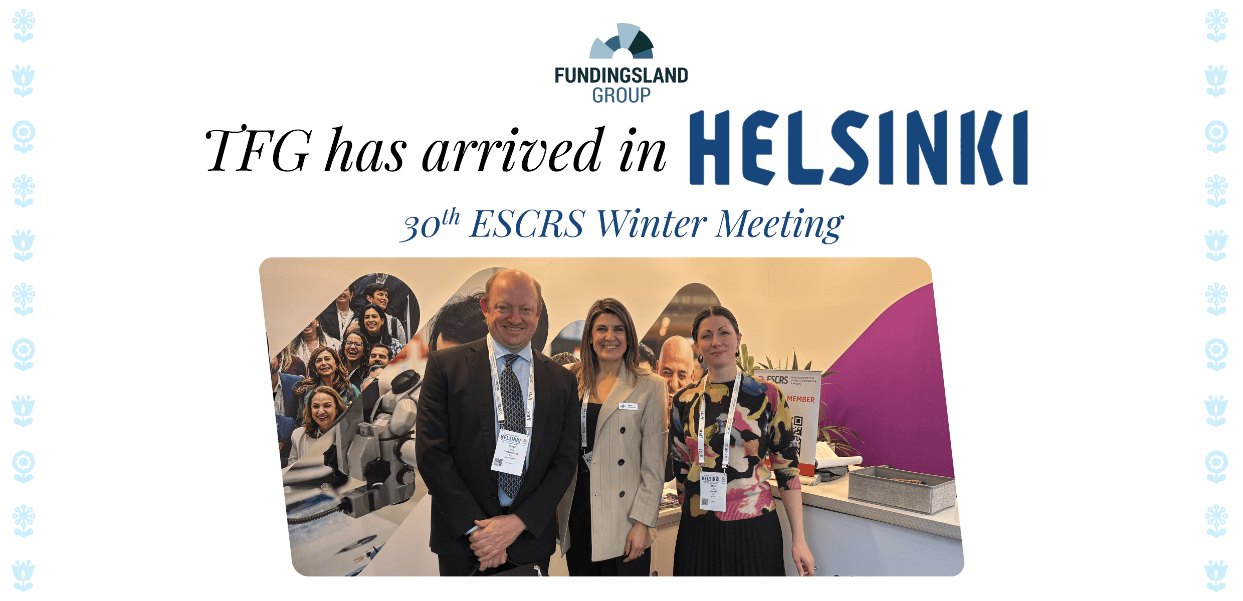 The TFG Team Arrives in Helsinki for the 30th ESCRS Winter Meeting
