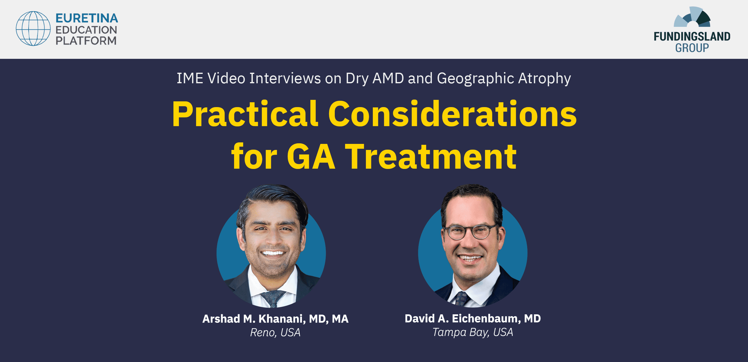 Unlocking Insights: Practical Considerations for GA Treatment