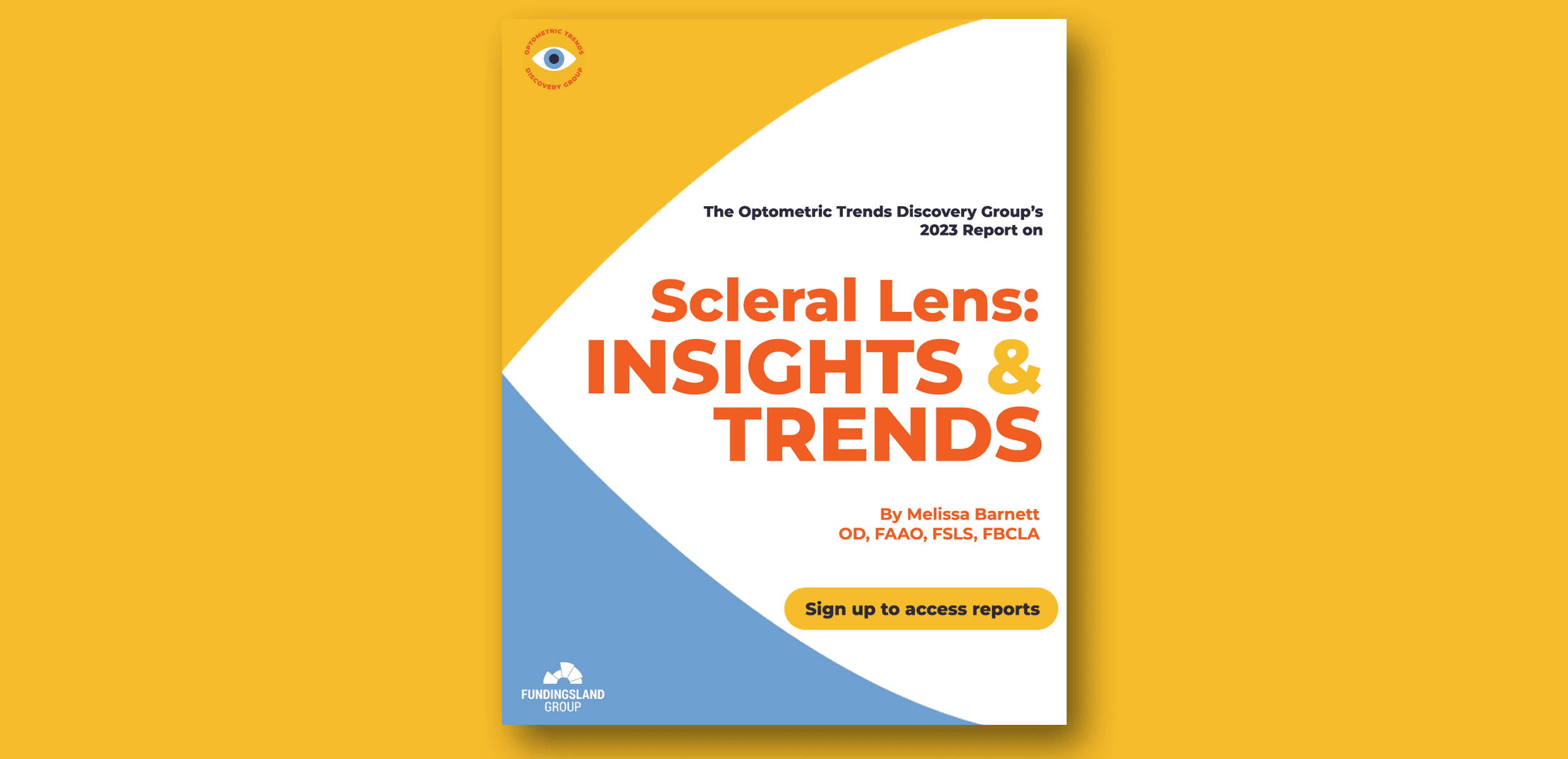OTDG Report: Scleral Lens