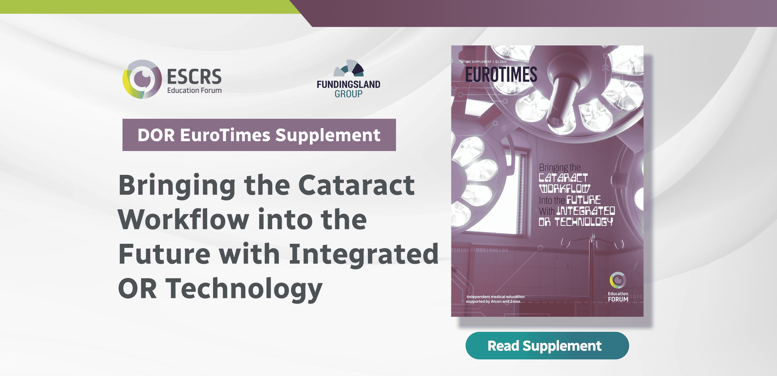 DOR EuroTimes Supplement: Bringing the Cataract Workflow into the Future with Integrated OR Technology