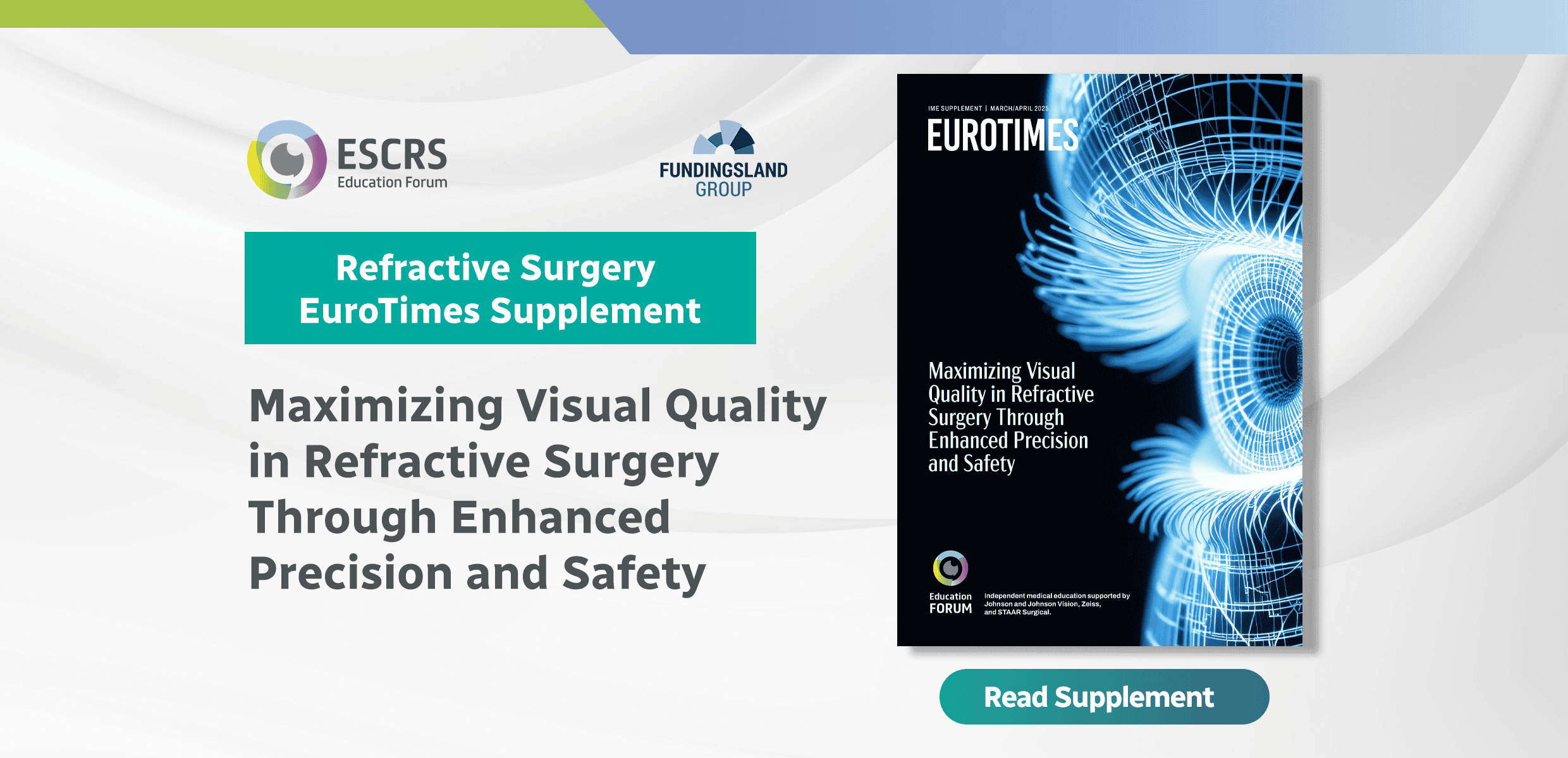 Refractive Surgery EuroTimes Supplement: Maximizing Visual Quality in Refractive Surgery Through Enhanced Precision and Safety