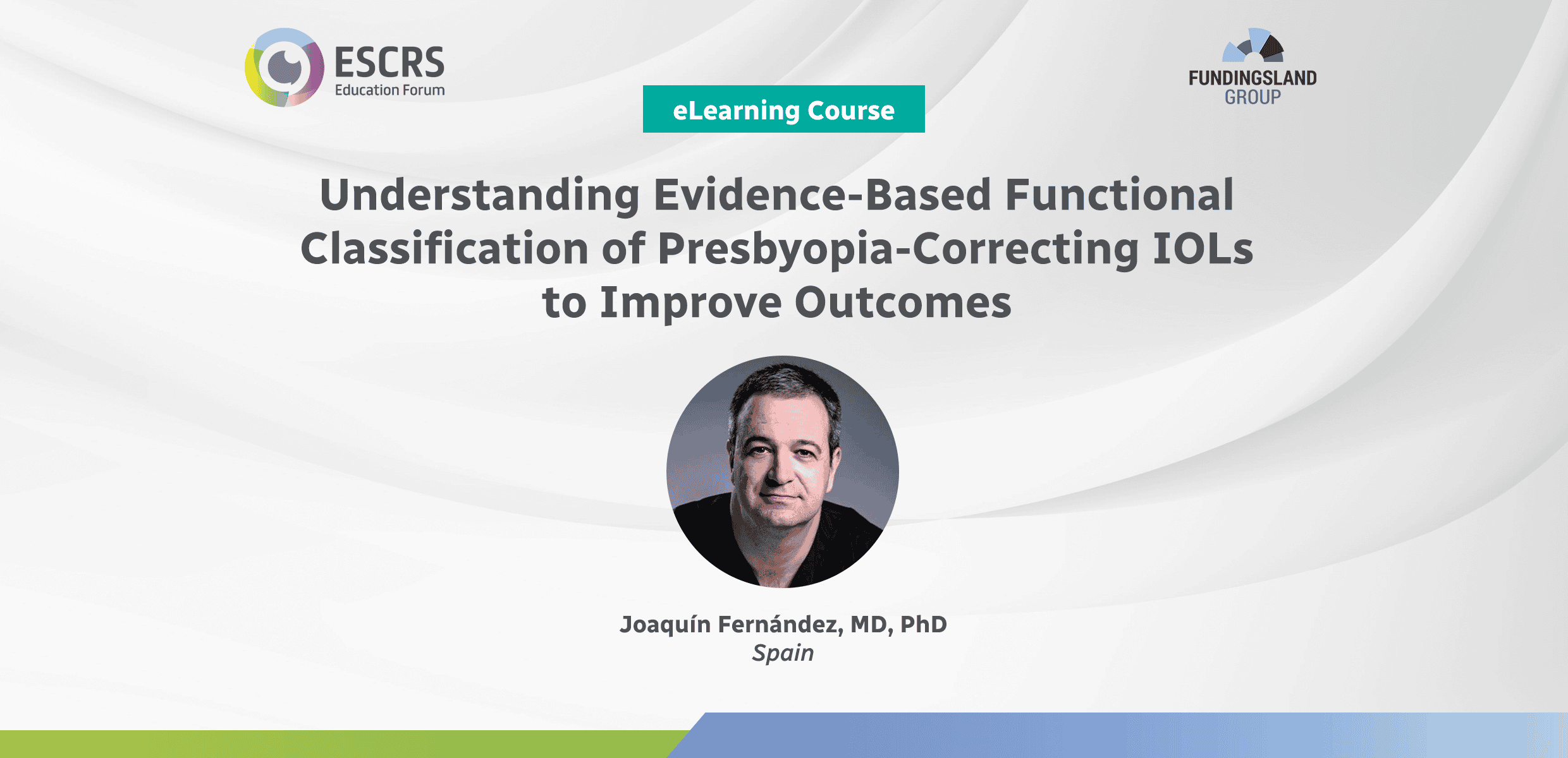 New eLearning Course: Functional Classification of Presbyopia-Correcting IOLs