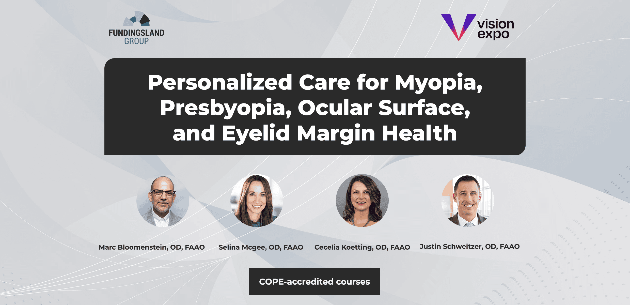 Personalized Care for Myopia, Presbyopia, Ocular Surface, and Eyelid Margin Health