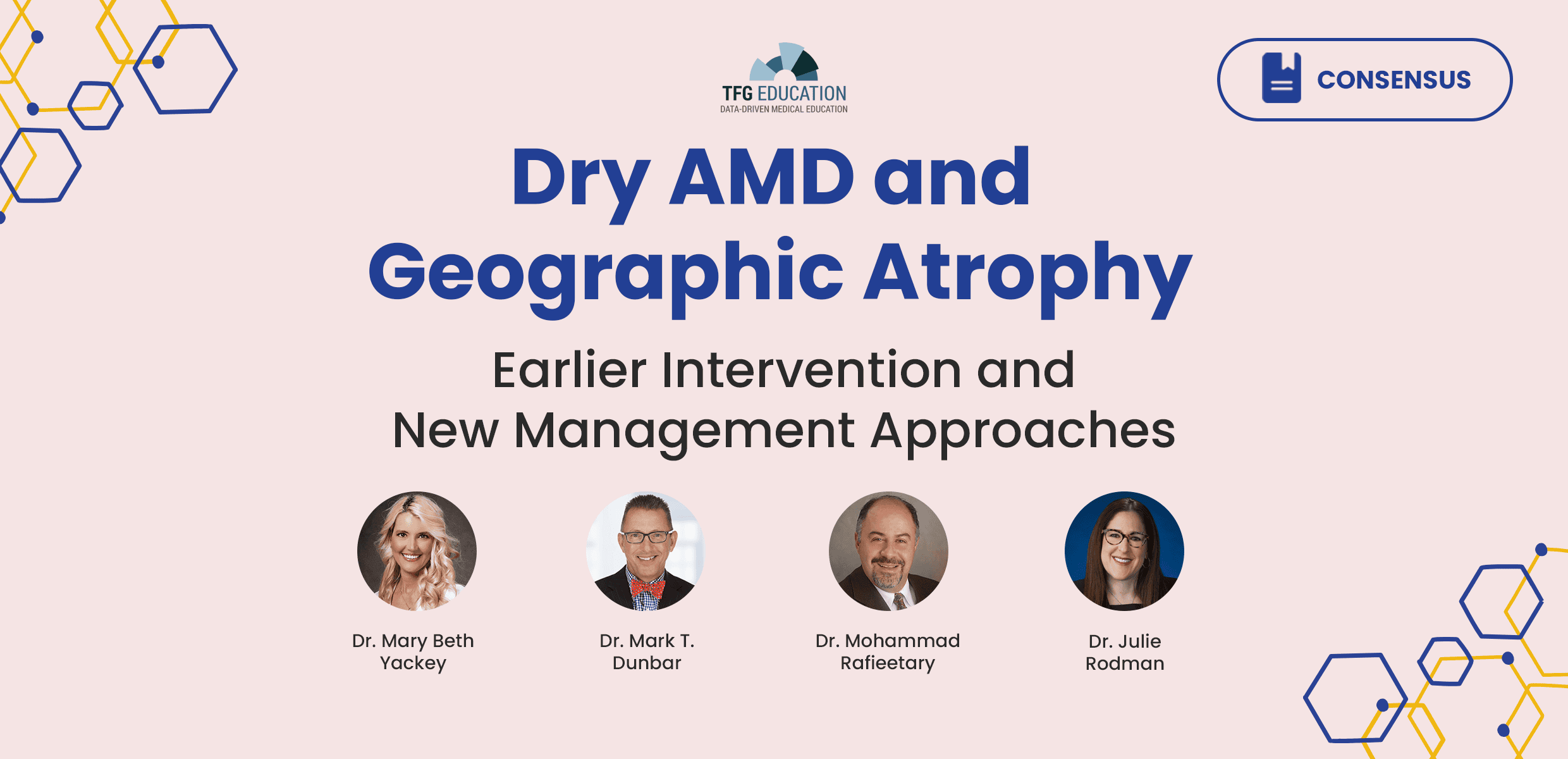 Dry AMD and Geographic Atrophy: Earlier Intervention and New Management Approaches