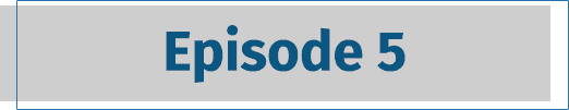 Episode 5